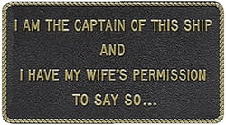 Picture of Bernard Engraving FP009 I Am The Captain Of This Ship Adhesive Sign