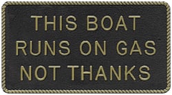 Picture of Bernard Engraving FP067 This Boat Runs On Gas, Not Thanks Adhesive Sign