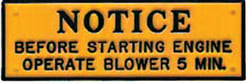 Picture of Bernard Engraving P201 Notice Operate Blower 5 Minutes Safety Plaque