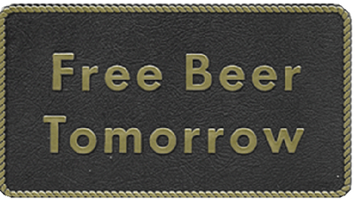 Bernard Engraving FP040 Free Beer Tomorrow Novelty Sign
