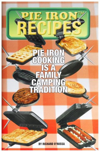 Rome Ind 2000 Pie Iron Recipe Book by Richard O'Russa