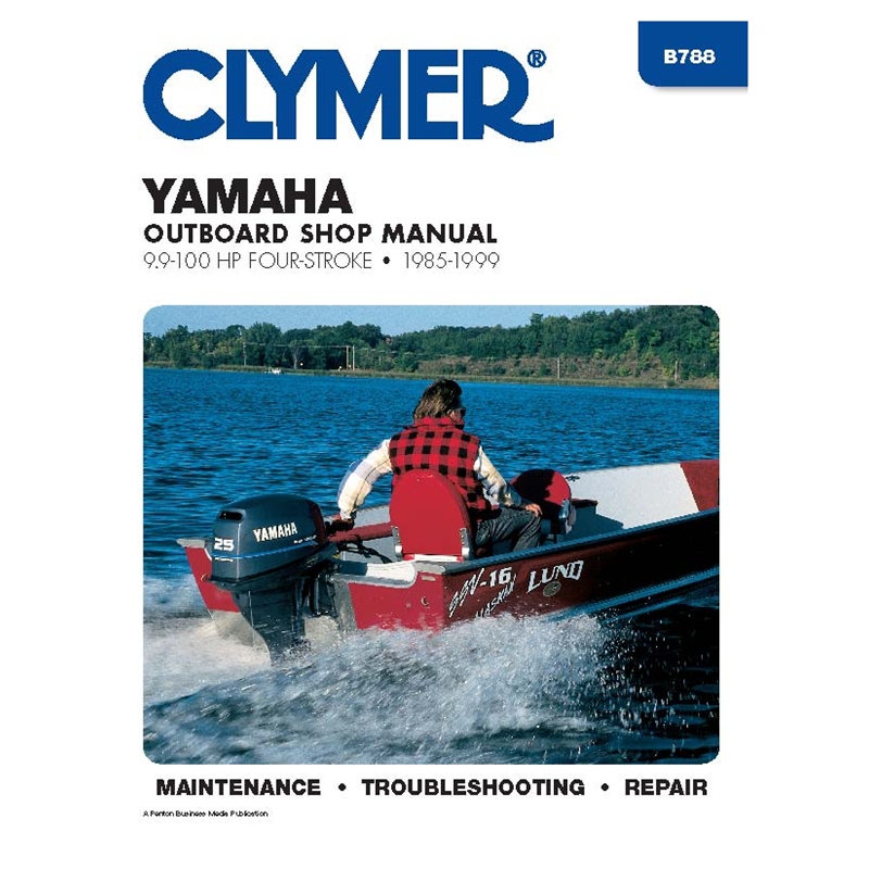 Clymer B788 Repair Manual Yamaha 9.9-100 HP 4-Stroke Outboard 1985-1999